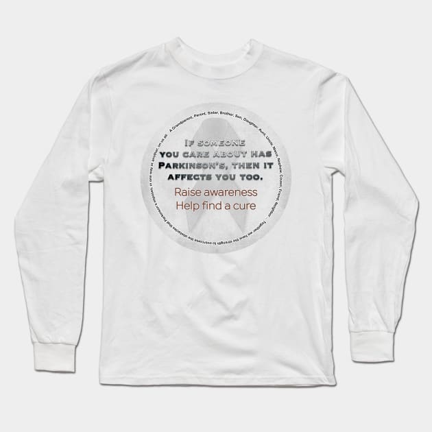 Parkinsons If You Care Long Sleeve T-Shirt by YOPD Artist